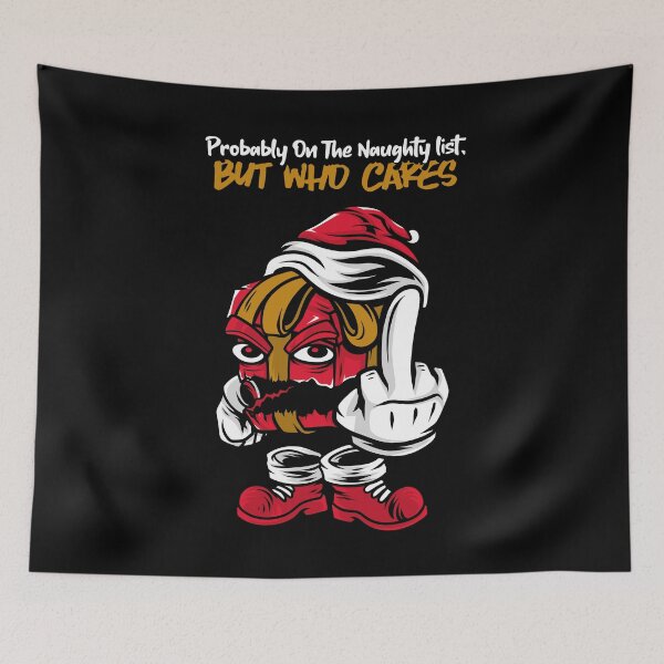 Item preview, Probably On The Naughty list, But Who Cares | Funny Santa Christmas 2021 designed and sold by Rizty.