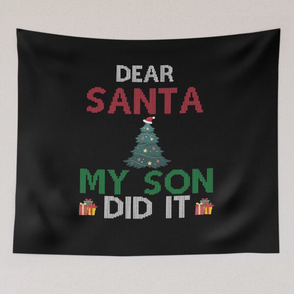 Item preview, Dear Santa My Son Did It designed and sold by imaneless.
