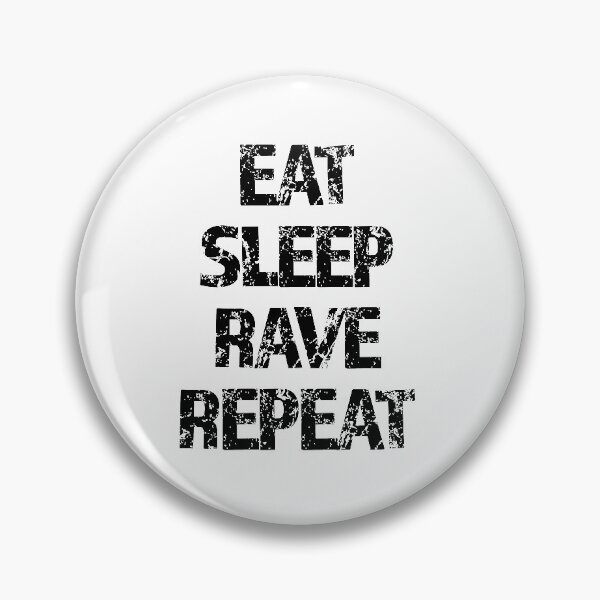 Item preview, Eat Sleep Rave Repeat designed and sold by HSSN-CK.