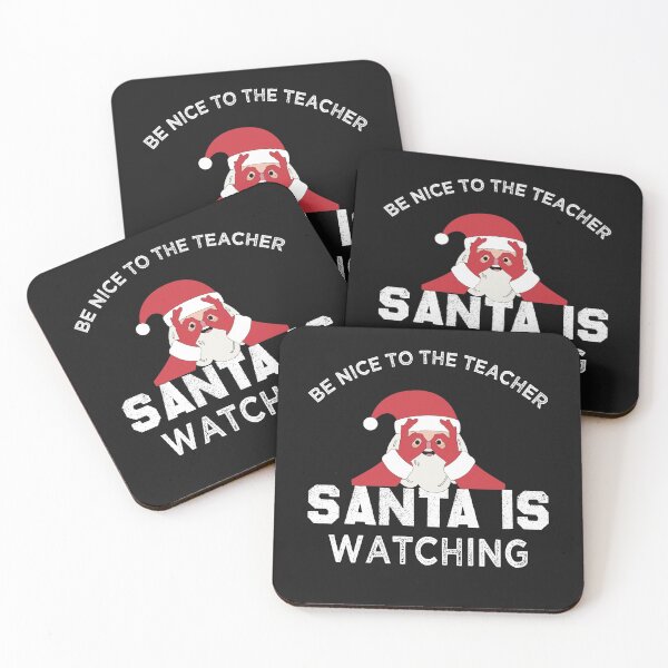 Item preview, Be Nice To The Teacher Santa Is Watching Kids Santa designed and sold by ACHRAF877.