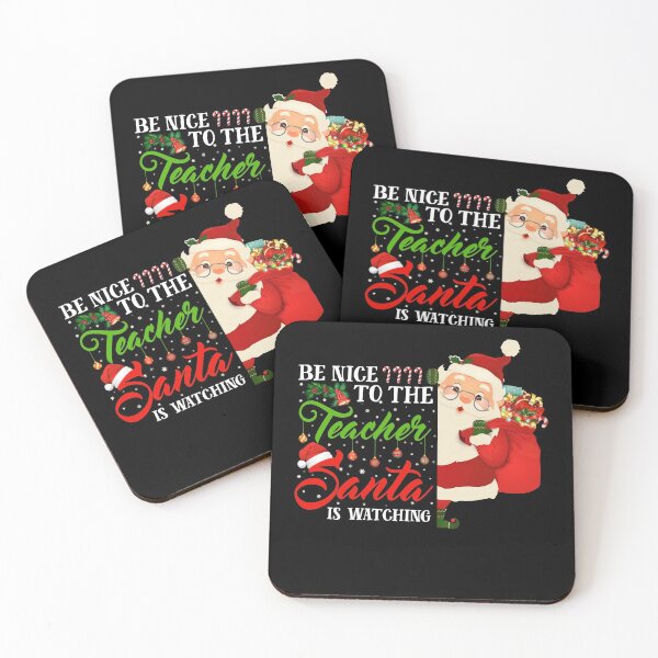 Item preview, Be Nice To The Teacher Santa Is Watching Christmas Xmas designed and sold by BaseStore.