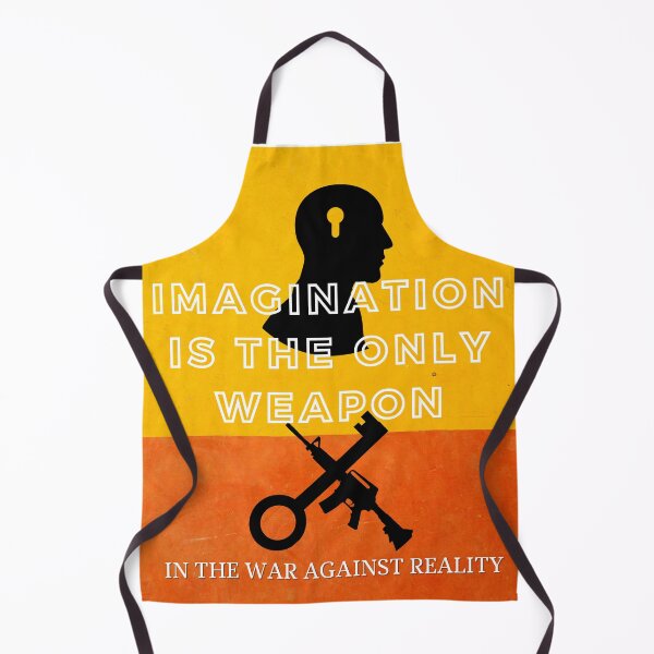 Item preview, IMAGINATION IS THE ONLY WEAPON IN THE WAR AGAINST REALITY designed and sold by LaBelleMaison.