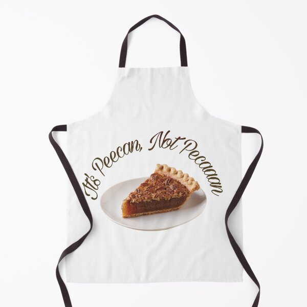Item preview, It's Peecan, Not Pecaaan designed and sold by Dana Burke.