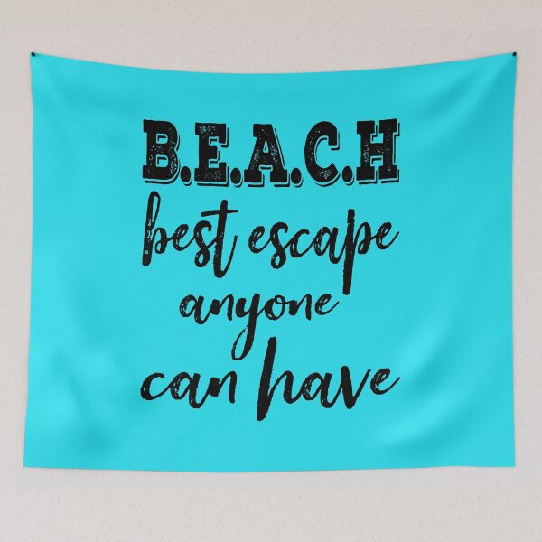 Item preview, B.E.A.C.H Best escape anyone can have-summer. designed and sold by DesignedBySnip.