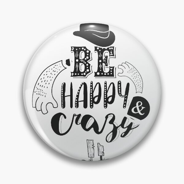 Item preview, Be Happy & Crazy designed and sold by BeeMeCreative.