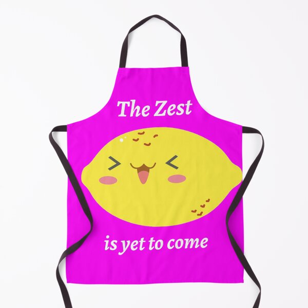 Item preview, The Zest Is Yet To Come designed and sold by Teepocalypse.