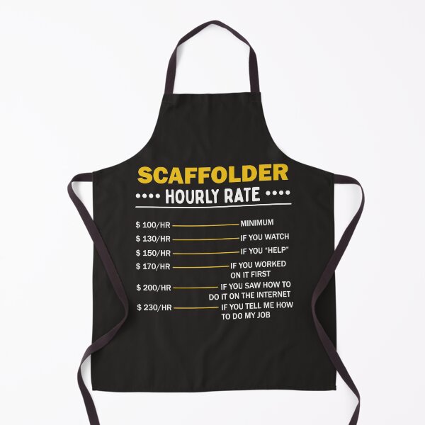 Item preview, Scaffolding Hourly Rate Scaffold Art For Scaffolder designed and sold by MrEddie10.