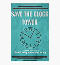 Save the Clock Tower (Back to the Future Print) Photographic Print