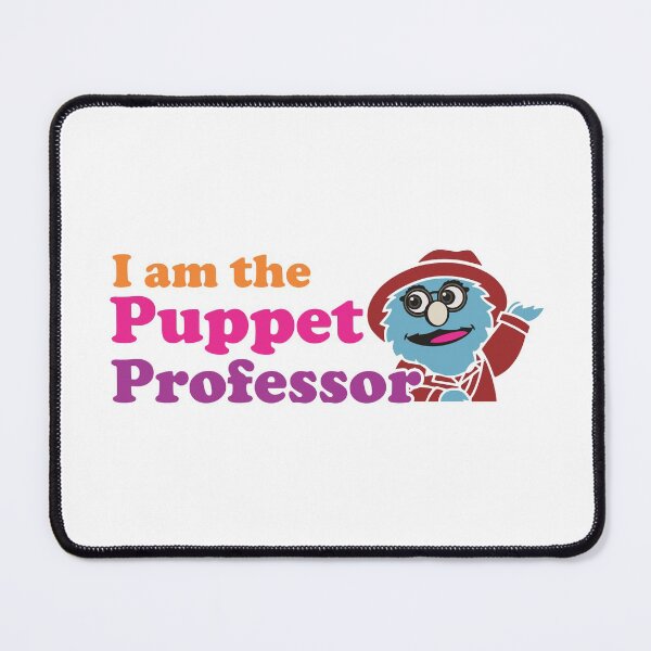 Item preview, puppet history, I 'm the Puppet Professor  designed and sold by grafixmaster.