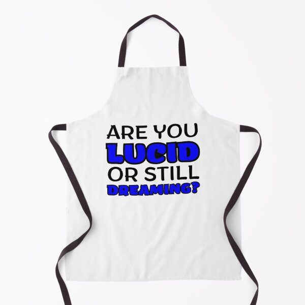 Item preview, Are you lucid or still dreaming designed and sold by GoaTeeGram.