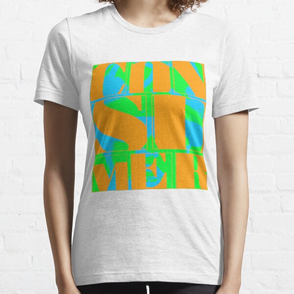 Consumer (Polly Styrene) Essential T-Shirt