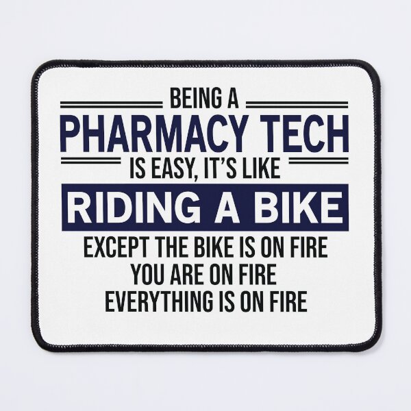 Item preview, Being A Pharmacy Tech Is Easy designed and sold by woodesigner.