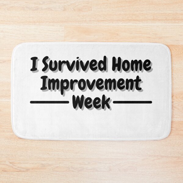 Item preview, I Survived Home Improvement Week designed and sold by Black-Store0.