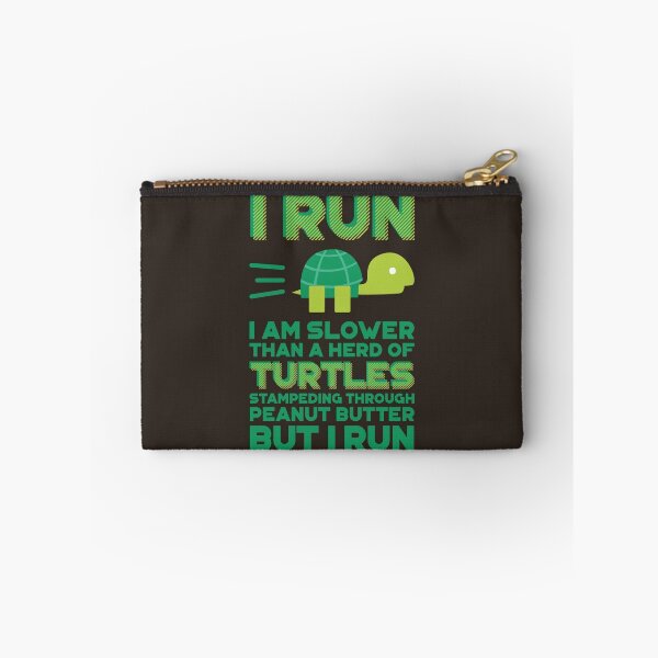 Item preview, I Run I Am Slower Than A Herd Of Turtles designed and sold by vibewithme.