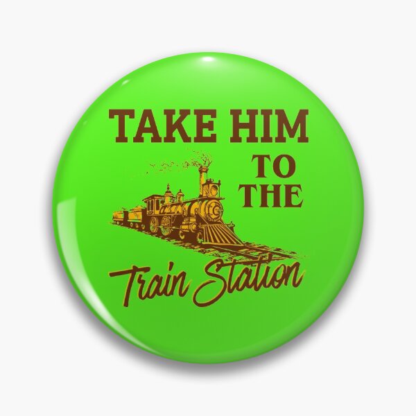 Item preview, Take Him To The Train Station, Yellowstone Lover   designed and sold by BayleeRogahn.
