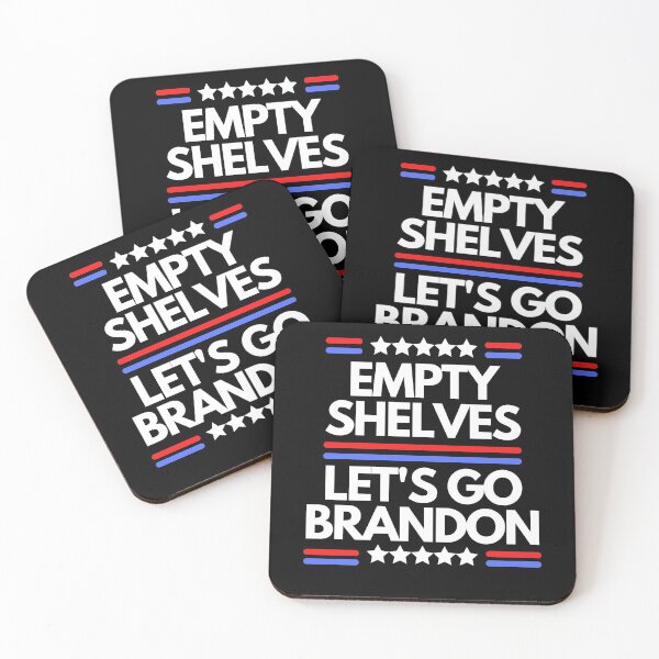 Item preview, Empty Shelves Let's Go Brandon Essential designed and sold by Zyphrost ★★★★★ (✔).