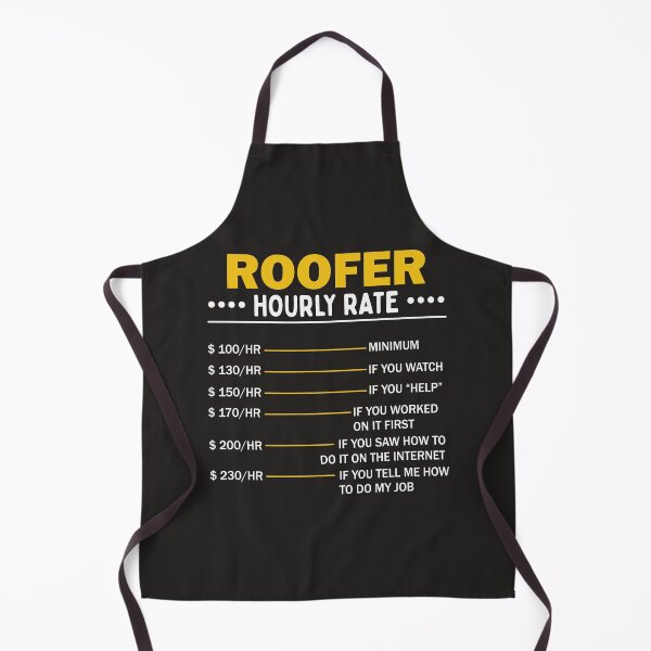Item preview, Sarcastic Roofer Hourly Rate Roofing Art designed and sold by MrEddie10.