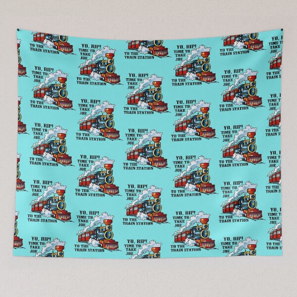 Item preview, Yo-rip-time-to-take-joe-to-the-Train-Station   designed and sold by BayleeRogahn.