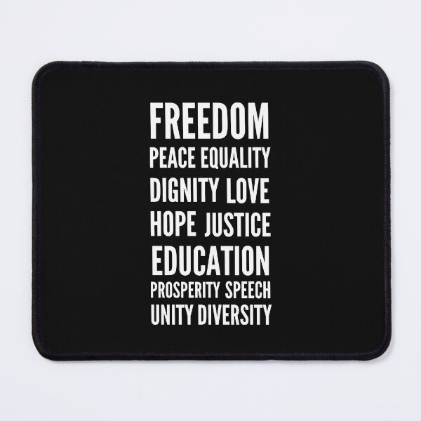 Item preview, Freedom Peace Equality Dignity Love Hope Justice Education Prosperity Speech Unity Diversity Human Rights, Civil Rights T-shirt designed and sold by WholesumArt.