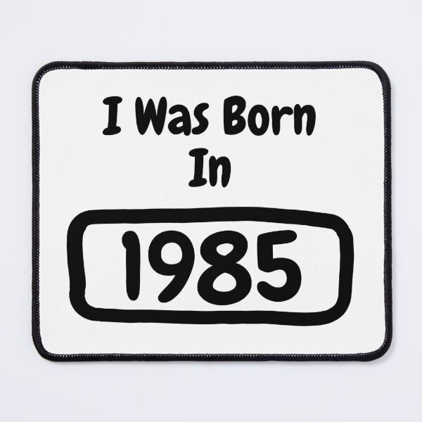 Item preview, I Was Born  In 1985 designed and sold by mh7shop.
