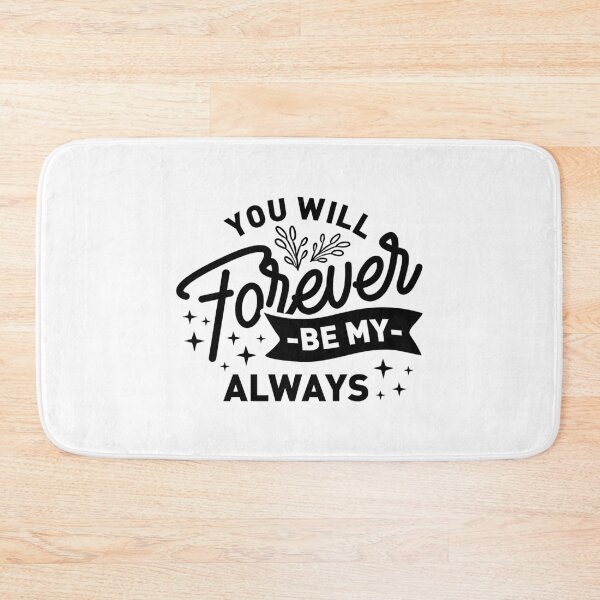 Item preview, You Will Forever Be My Always-valentines day 2022 designed and sold by Hartics.