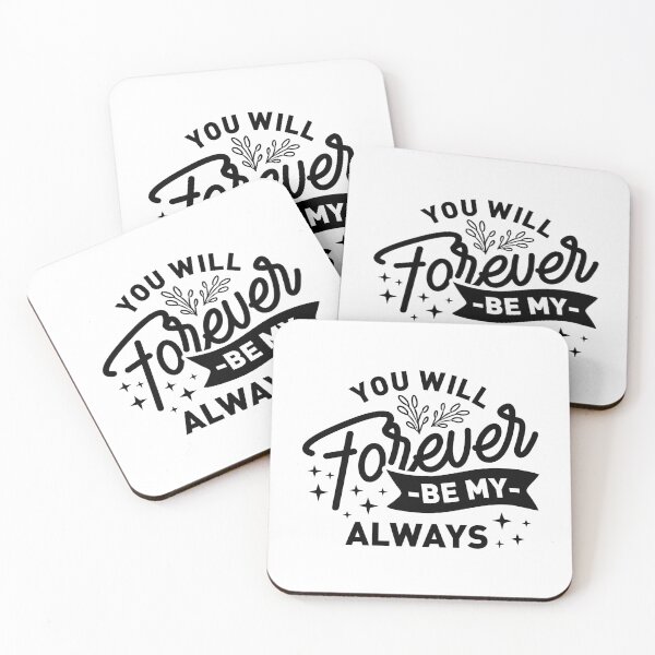 Item preview, You Will Forever Be My Always-valentines day 2022 designed and sold by Hartics.