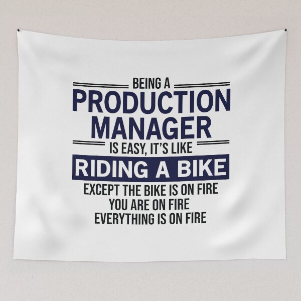 Item preview, Being A Production Manager Is Easy designed and sold by woodesigner.