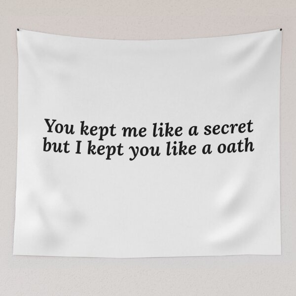 Item preview, You kept me like a secret but I kept you like a oath|All too well| Taylor swift  designed and sold by Lavannya.
