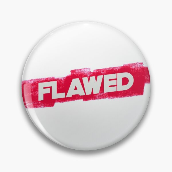 Item preview, Flawed  designed and sold by Thunderklart.