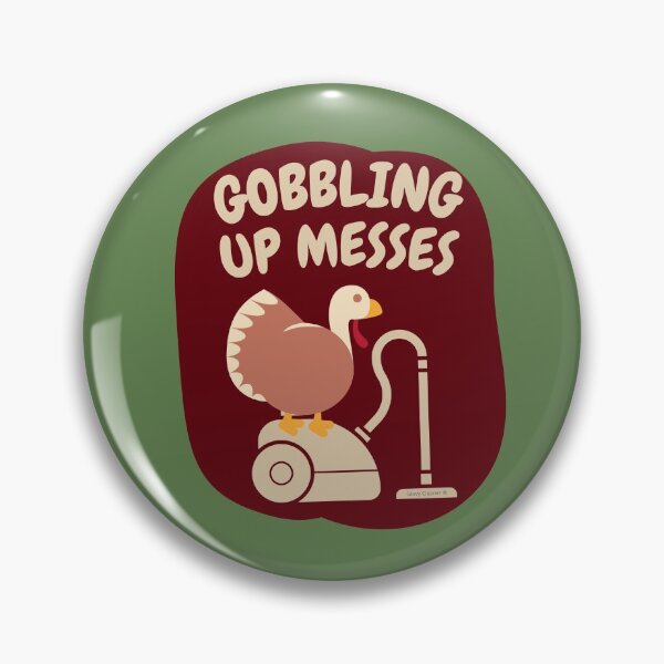 Item preview, Gobbling Up Messes Thanksgiving Vacuum Housekeeping Cleaning designed and sold by SavvyCleaner.