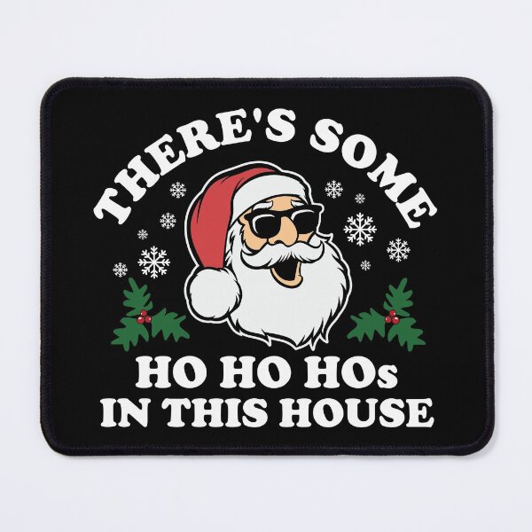 Item preview, There's Some Ho's In This House designed and sold by ohmier.