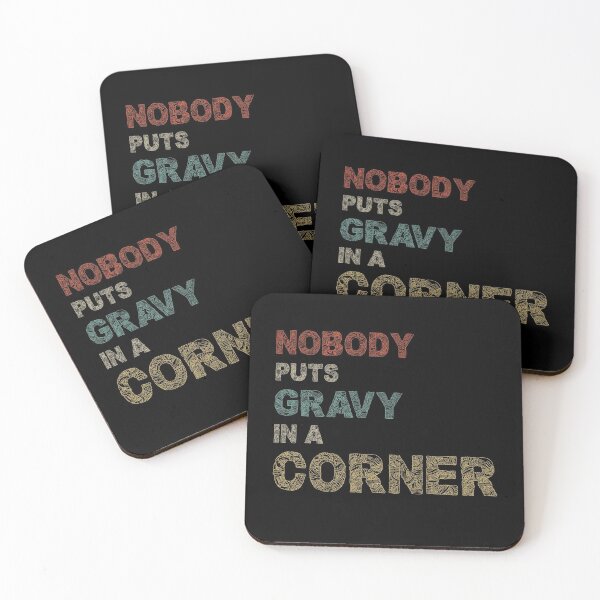 Item preview, Nobody Puts Gravy In A Corner Funny Thanksgiving designed and sold by Ismaibeen.