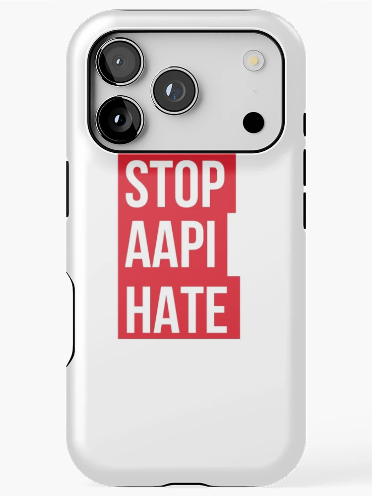 Thumbnail 1 of 4, iPhone Case, Stop AAPI Hate All Lives Matter Stop Racism designed and sold by StickerbashCo.