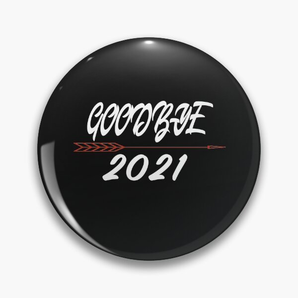 Item preview, GOODBYE 2021 designed and sold by bari99.