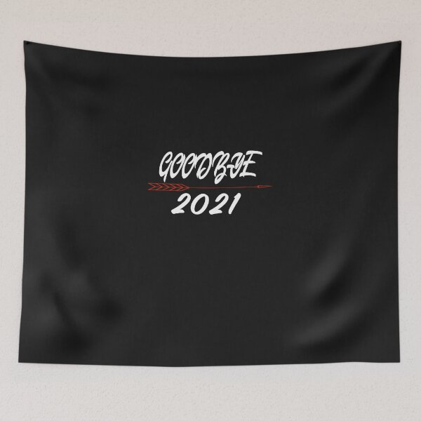 Item preview, GOODBYE 2021 designed and sold by bari99.