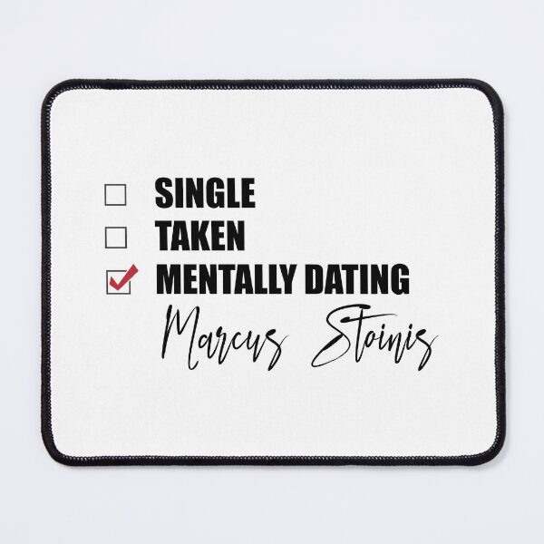Item preview, Mentally Dating Marcus Stoinis designed and sold by Bend-The-Trendd.