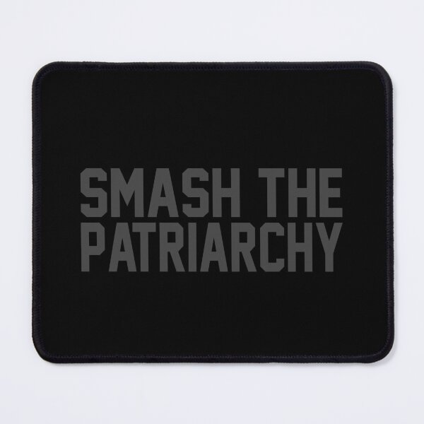 Item preview, Smash the patriarchy designed and sold by MichaelPrado.