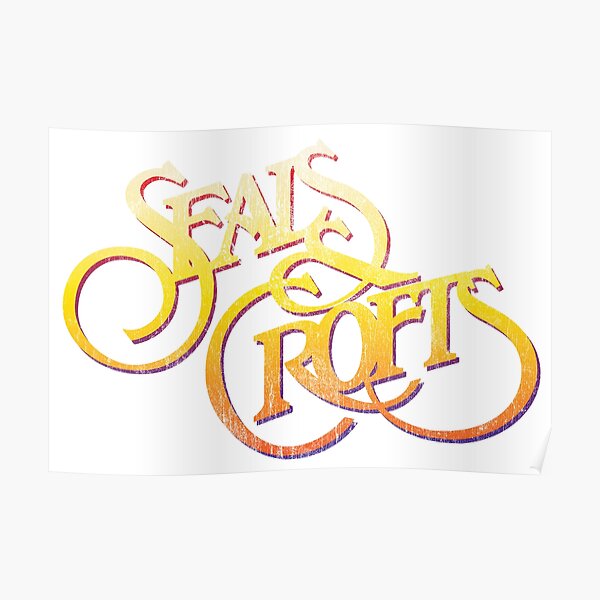 "Seals & Crofts" Poster for Sale by brianhillDESIGN Redbubble