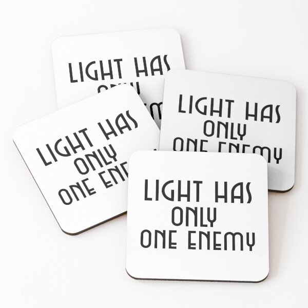 Item preview, LIGHT HAS ONLY ONE ENEMY designed and sold by Ethos Bubbles.