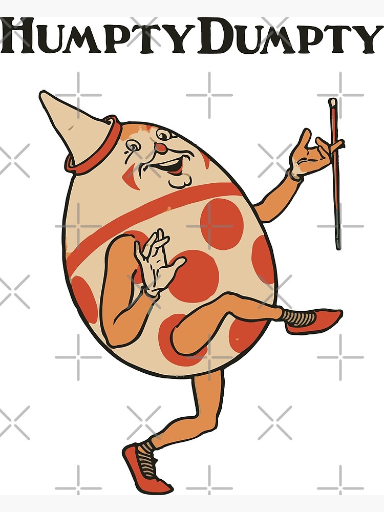 "Humpty Dumpty" Poster for Sale by AjummaDesign Redbubble