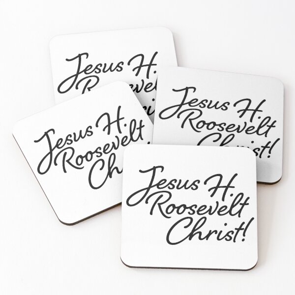 Item preview, Outlander Claire Fraser Quote Jesus H. Roosevelt Christ! designed and sold by WoolAndMeasure.