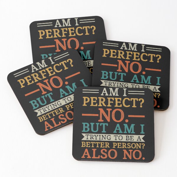 Item preview, Am I perfect no. But am I trying to be a better person also no designed and sold by pnkpopcorn.