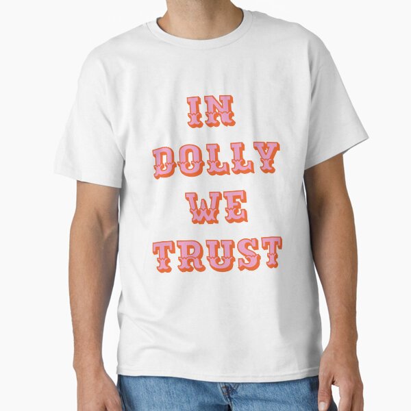 Artikel-Vorschau von Dolly Parton - Wir vertrauen auf Dolly, designt und verkauft von DigitalDesignTN.
