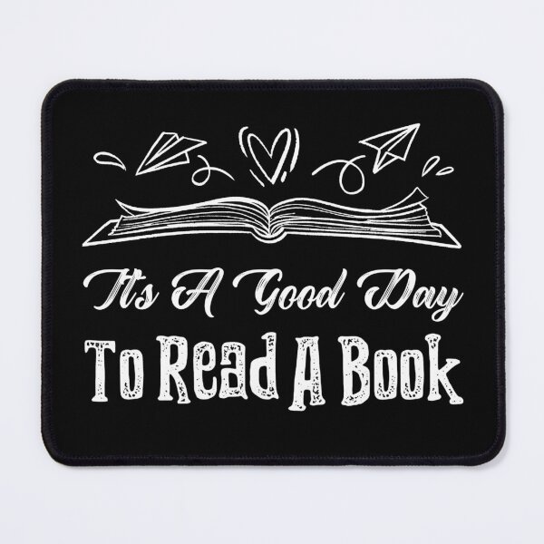 Item preview, It's A Good Day To Read A Book designed and sold by LadySaltwater.