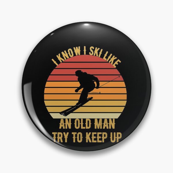 Item preview, I know i ski like an old man try to keep up Vintage designed and sold by aymen assassi.