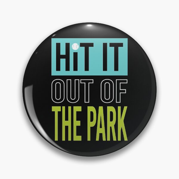 Item preview, Baseball Saying Hit It Out of the Park designed and sold by whyitsme.