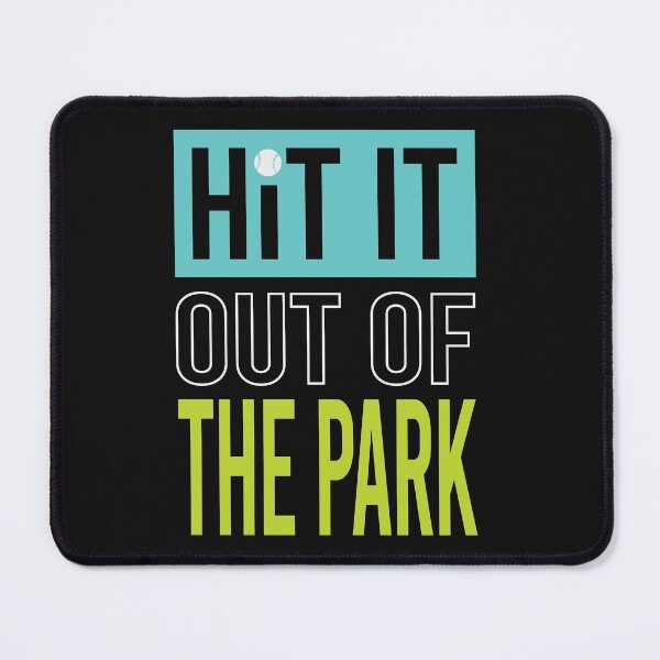 Item preview, Baseball Saying Hit It Out of the Park designed and sold by whyitsme.