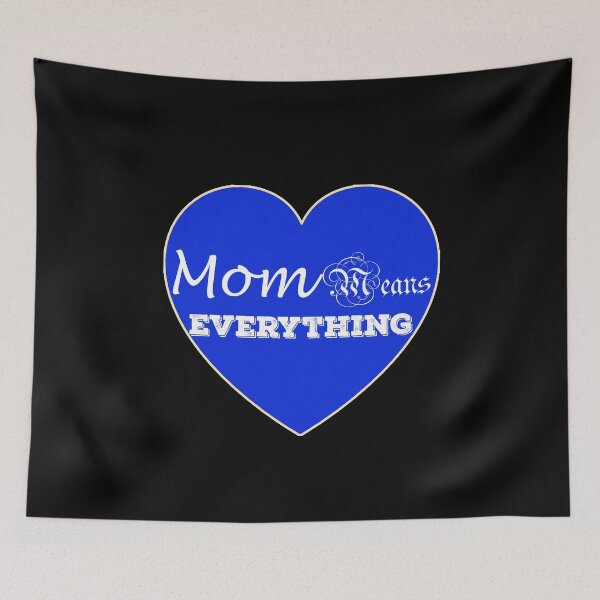 Item preview, Mom Means Everything designed and sold by SenYou.