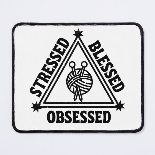 Item preview, Knitting: Stressed. Blessed. Obsessed. designed and sold by TheGreenGoat.