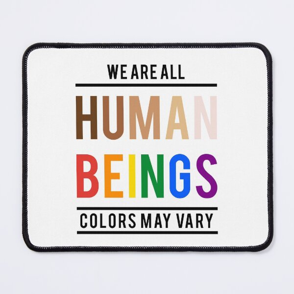 Item preview, We are all human beings, colors may vary designed and sold by beakraus.